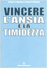 Vincere l'ansia e la timidezza