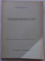 Problema irredentismo e origini movimento nazionalista in Italia. (Estratto)