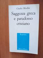 Saggezza greca e paradosso cristiano (Reprints)