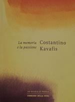 memoria e la passione Costantino Kavafis