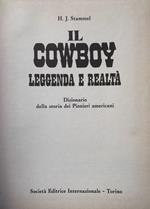 Il cowboy. Leggenda e realtà