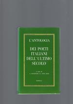 L' Antologia Dei Poeti Italiani Dell' Ultimo Secolo