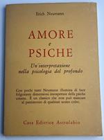 Amore e Psiche. Un'interpretazione nella psicologia del profondo