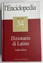 L' Enciclopedia Vol.34-35 dizionario di latino