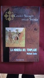 La Miniera Del Templare