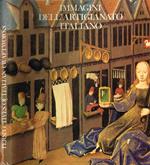 Immagini dell'artigianato italiano - Perspectives of italian craftworks