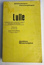 L' arbre de philosophie d'amour, le livre de l'ami et de l'aimé et choix de textes philosophiques et mystiques