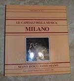 Le Capitali Della Musica - Milano