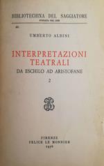 Interpretazioni teatrali da Eschilo ad Aristofane