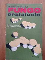 La coltivazione del fungo prataiolo