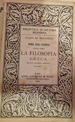 Storia della Filosofia - Parte Prima - La Filosofia Greca - Volume I