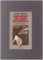 L' Anarchico Che Venne Dall'America