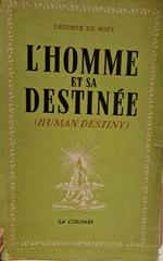 L' homme et sa destinée