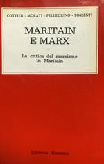 Maritain e Marx. La critica del marxismo in Maritain