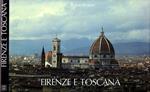 Firenze e Toscana. Ediz. illustrata