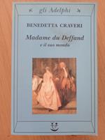 Madame du Deffand e il suo mondo