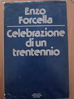 Celebrazione di un trentennio