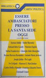 Essere ambasciatori presso la Santa Sede oggi