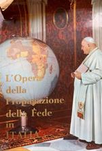 L' opera della propagazione della fede in Italia