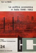 La politica economica in Italia 1946 - 1962