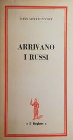 Arrivano i russi