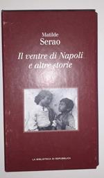 Il ventre di Napoli e altre storie