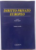 Diritto privato Europeo. Volume secondo