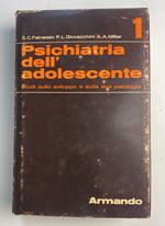 Psichiatria dell'adolescente. Studi sullo sviluppo e sulla sua patologia Vol. 1 e 2