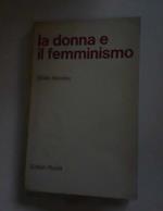 La donna e il femminismo. Scritti 1897-1910