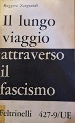 Il lungo viaggio attraverso il fascismo