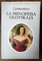 La Principessa Ligovskaja