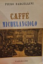 Caffè Michelangiolo