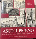 Ascoli Piceno. L'Architettura dai Maestri Vaganti ai Giosafatti