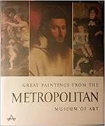 Great Paintings from the Metropolitan Museum of Art