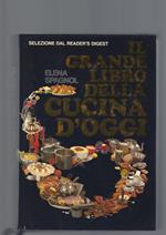 Il Grande Libro Della Cucina D' Oggi