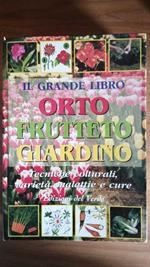 Il grande libro orto, frutteto, giardino