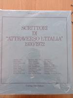 Scrittori di attraverso l'italia 1930/1972