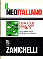 Il neoitaliano. Le parole degli anni Ottanta