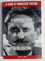 L' opposizione al governo Berlusconi