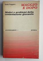 Maggio e dopo. Motivi e problemi della contestazione giovanile