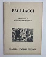 Pagliacci. Libretto e musica