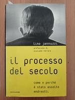 Il processo del secolo. Come e perché è stato assolto Andreotti