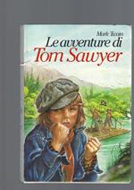 Le Avventure Di Tom Sawyer