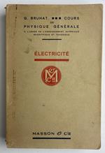 Cours de physique generale. Thermodynamique e electicite (2 volumi)