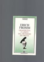 Grandezza E Limiti Del Pensiero Di Freud