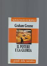 Il Potere E La Gloria