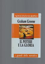 Il Potere E La Gloria