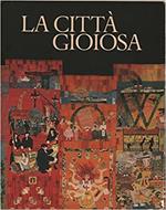 La Citta Gioiosa