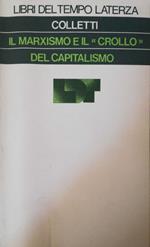 Il Marxismo e il crollo del Capitalismo