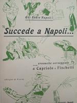 Qui Radio Napoli! Succede a Napoli... Cronache verseggiate